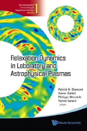 Relaxation Dynamics in Laboratory and Astrophysical Plasmas Epub